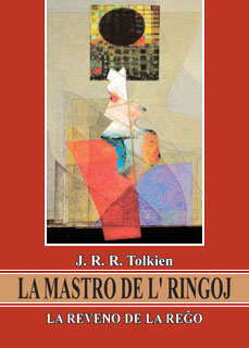 Tolkien. La reveno de la Reĝo