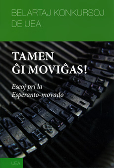 Tamen ĝi moviĝas